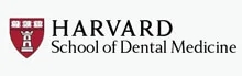 HARVARD School of Dental Medicine